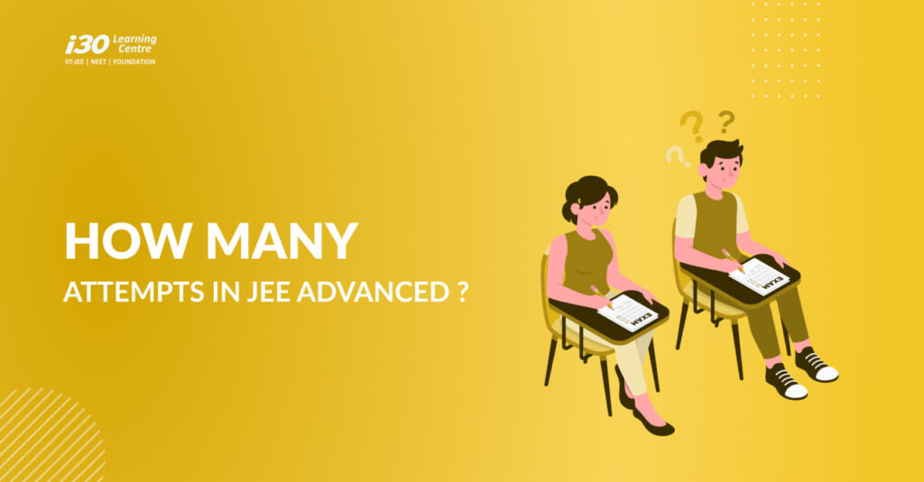 How many attempts in jee advanced