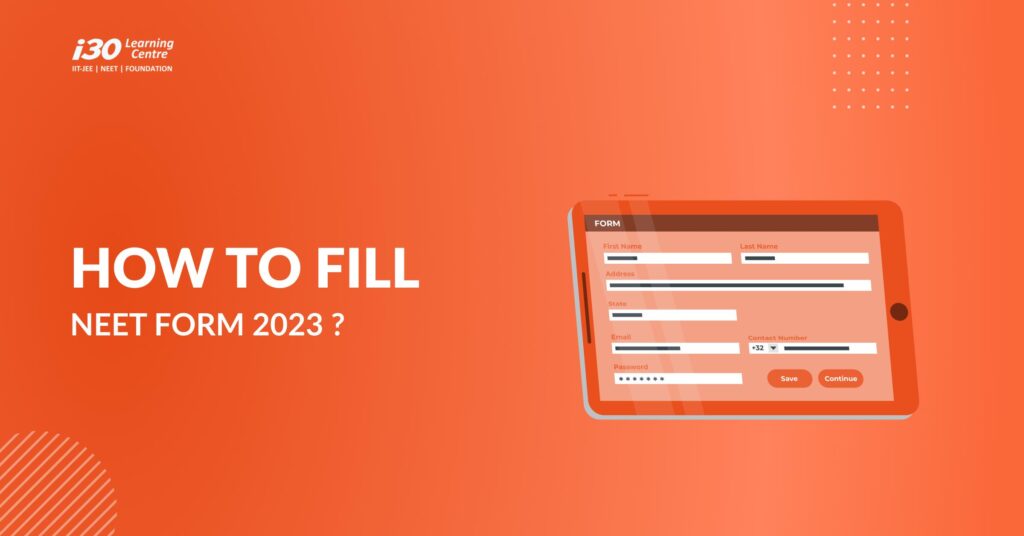 How to Fill NEET Form 2023