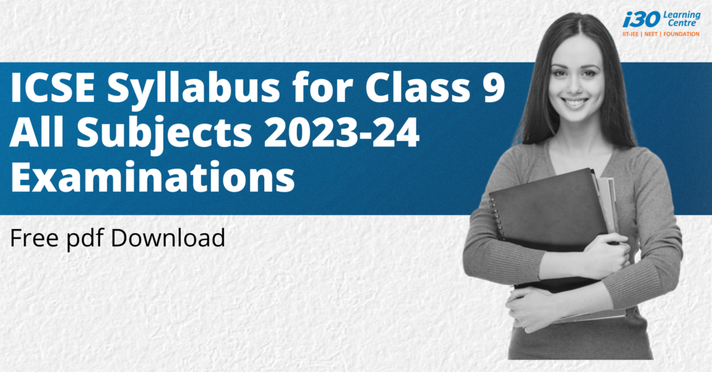 ICSE Syllabus for Class 9