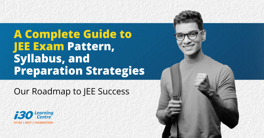 Complete Guide to JEE Exam