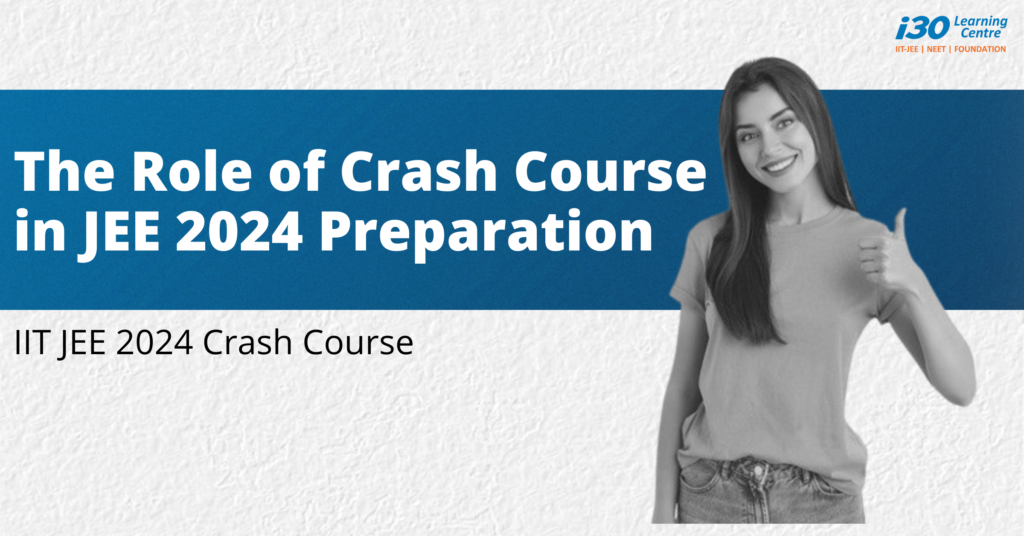 Crash Course in JEE 2024 Preparation