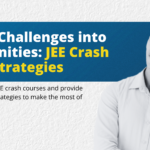 JEE Crash Course Strategies